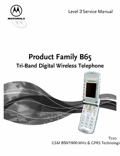 Motorola T720 - B65 Family Motorola T720 Level 3 Service Manual - B65 Family